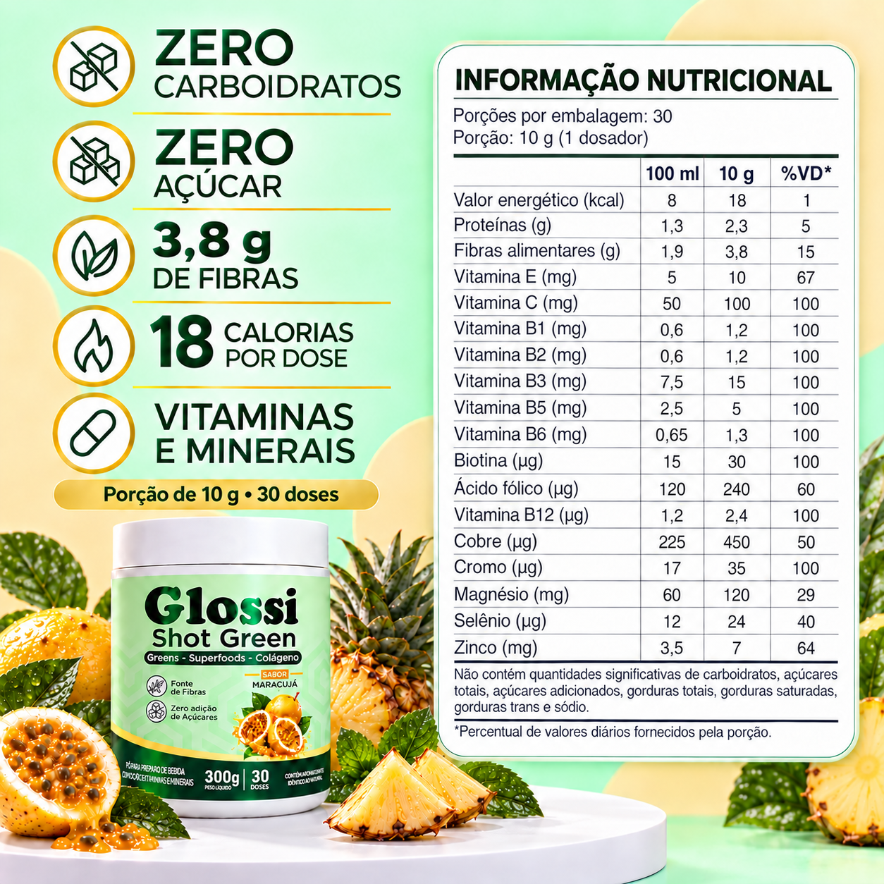 Informação nutricional Glossi: zero carboidratos, zero açúcar, 3,8 g de fibras e 18 calorias por dose. Tabela completa transcrita nesta seção.
